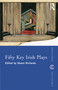 Fifty Key Irish Plays by Shaun Richards, 9781032066493