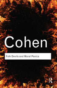 Folk Devils and Moral Panics - 9780415610162 by Stanley Cohen, 9780415610162