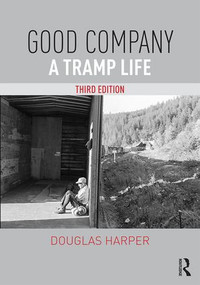 Good Company (A Tramp Life) - 9781138674950 by Douglas Harper, 9781138674950