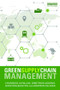 Green Supply Chain Management - 9781138644618 by Charisios Achillas, Dionysis D. Bochtis, Dimitrios Aidonis, Dimitris Folinas, 9781138644618