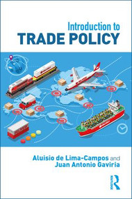 Introduction to Trade Policy - 9781138676763 by Aluisio Lima-Campos, Juan Gaviria, 9781138676763