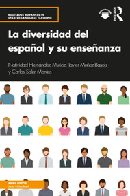 La diversidad del español y su enseñanza (Spanish Edition) by Natividad Hernández Muñoz, Javier Muñoz-Basols, Carlos Soler Montes, 9780367651695