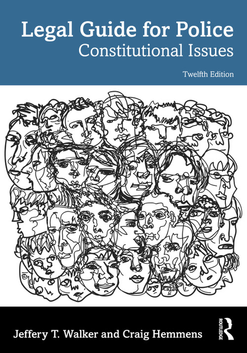 Legal Guide for Police (Constitutional Issues) - 9781032376271 by Jeffery T. Walker, Craig Hemmens, 9781032376271
