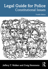 Legal Guide for Police (Constitutional Issues) - 9781032376271 by Jeffery T. Walker, Craig Hemmens, 9781032376271