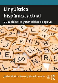Lingüística hispánica actual (Guía didáctica y materiales de apoyo) - 9780415788762 by Javier Muñoz-Basols, Manel Lacorte, 9780415788762