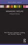 Managing Decline (A Research Overview) by Antti Sihvonen, Juha-Antti Lamberg, Henrikki Tikkanen, 9780367900298