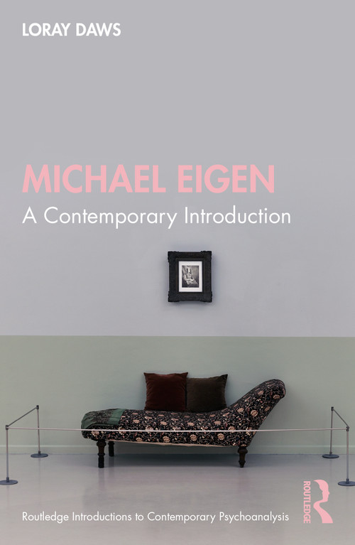 Michael Eigen (A Contemporary Introduction) by Loray Daws, 9780367433901