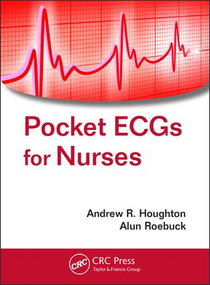 Pocket ECGs for Nurses - 9781498705936 by Andrew R. Houghton, Alun Roebuck, 9781498705936