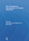 The Professional Development of Teacher Educators - 9780415657945 by Tony Bates, Anja Swennen, Ken Jones, 9780415657945