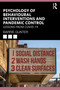 Psychology of Behavioural Interventions and Pandemic Control (Lessons from COVID-19) by Barrie Gunter, 9781032425870