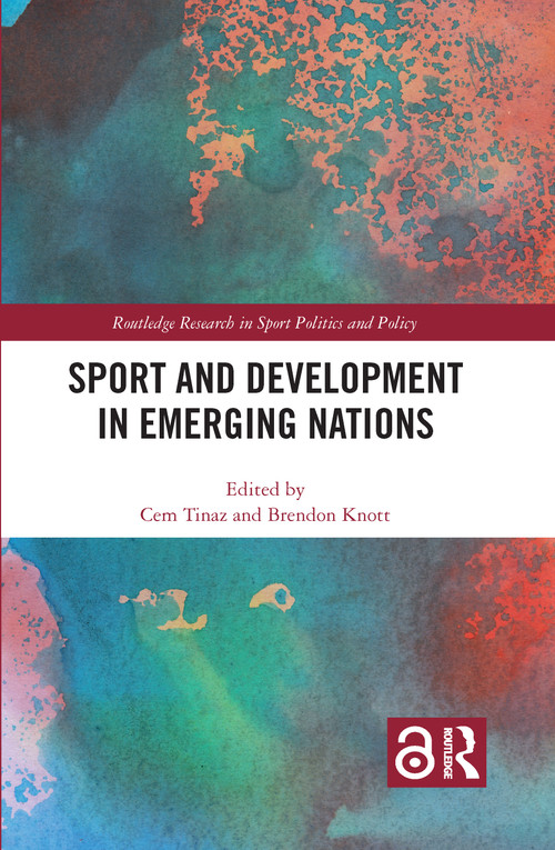 Sport and Development in Emerging Nations - 9780367757830 by Cem Tinaz, Brendon Knott, 9780367757830