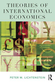 Theories of International Economics by Peter M. Lichtenstein, 9781138911550