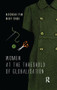 Women at the Threshold of Globalisation by Narendar Pani, Nikky Singh, 9781138662520