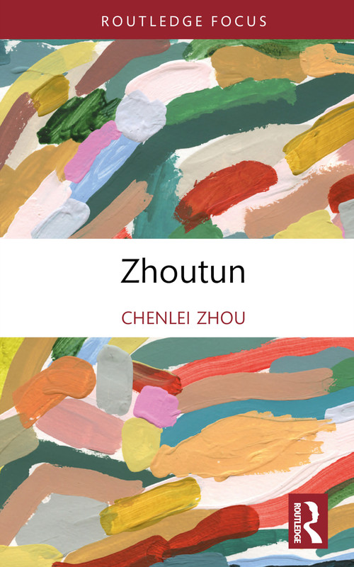 Zhoutun by Chenlei Zhou, 9781032113173