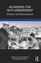 Achieving the 26th Amendment (A History with Primary Sources) by Rebecca de Schweinitz, Jennifer Frost, 9781032334820