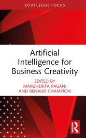 Artificial Intelligence for Business Creativity by Margherita Pagani, Renaud Champion, 9781032262987
