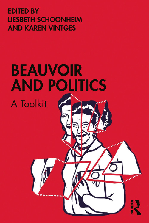 Beauvoir and Politics (A Toolkit) by Liesbeth Schoonheim, Karen Vintges, 9781032431918