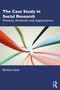 The Case Study in Social Research (History, Methods and Applications) - 9781032331164 by Barbara Sena, 9781032331164