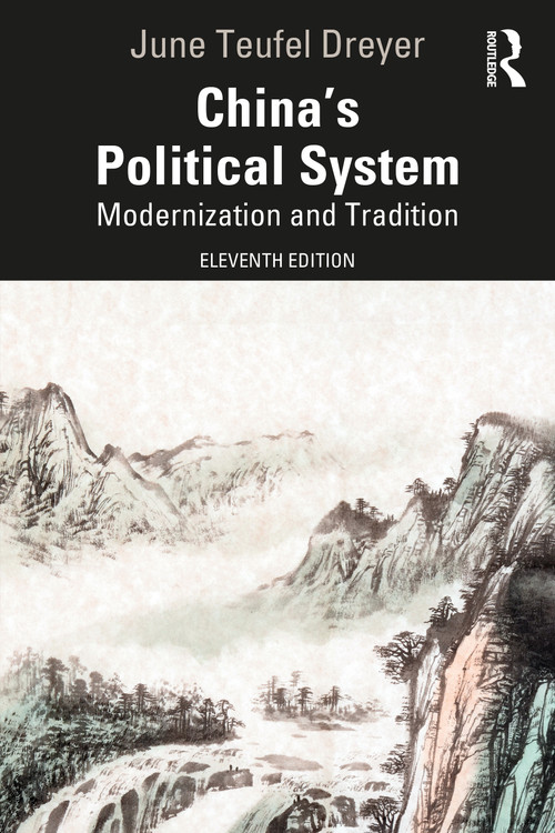 China's Political System (Modernization and Tradition) - 9781032231532 by June Teufel Dreyer, 9781032231532
