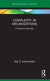 Complexity in Organizations (A Research Overview) - 9781032271644 by Stig O. Johannessen, 9781032271644