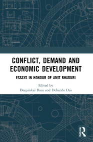 Conflict, Demand and Economic Development (Essays in Honour of Amit Bhaduri) - 9780367635589 by Deepankar Basu, Debarshi Das, 9780367635589