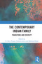 The Contemporary Indian Family (Transitions and Diversity) - 9780367523268 by B. Devi Prasad, Srilatha Juvva, Mahima Nayar, 9780367523268