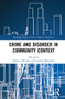Crime and Disorder in Community Context - 9781032054698 by Rebecca Wickes, Lorraine Mazerolle, 9781032054698