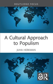 A Cultural Approach to Populism - 9781032212555 by Juha Herkman, 9781032212555