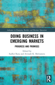 Doing Business in Emerging Markets (Progress and Promises) - 9781032057927 by Sudhir Rana, Avinash K. Shrivastava, 9781032057927