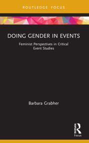 Doing Gender in Events (Feminist Perspectives in Critical Event Studies) - 9780367639761 by Barbara Grabher, 9780367639761