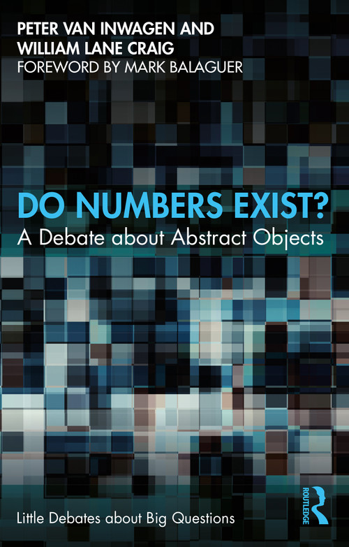 Do Numbers Exist? (A Debate about Abstract Objects) - 9780367442767 by Peter van Inwagen, William Lane Craig, 9780367442767