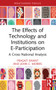 The Effects of Technology and Institutions on E-Participation (A Cross-National Analysis) by Pragati Rawat, John C. Morris, 9780367758615
