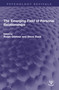 The Emerging Field of Personal Relationships by Robin Gilmour, Steve Duck, 9780367757861