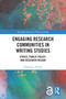 Engaging Research Communities in Writing Studies (Ethics, Public Policy, and Research Design) - 9780367534608 by Johanna Phelps, 9780367534608