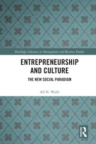 Entrepreneurship and Culture (The New Social Paradigm) by Alf H. Walle, 9781032025438