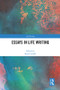 Essays in Life Writing by Kylie Cardell, 9781032107424