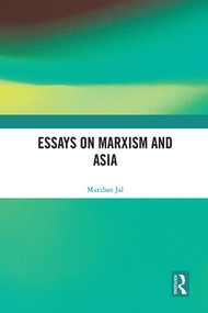 Essays on Marxism and Asia by Murzban Jal, 9780367618797
