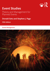 Event Studies (Theory and Management for Planned Events) by Donald Getz, Stephen J. Page, 9781032448640