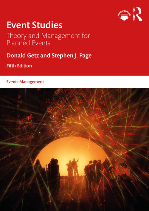 Event Studies (Theory and Management for Planned Events) by Donald Getz, Stephen J. Page, 9781032448640
