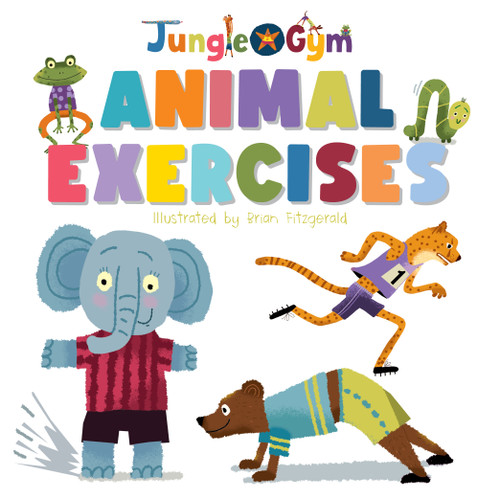 Animal Exercises by Flowerpot Press, Brian Fitzgerald, 9781486729715