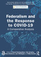 Federalism and the Response to COVID-19 (A Comparative Analysis) - 9781032169873 by Rupak Chattopadhyay, Felix Knüpling, Diana Chebenova, Liam Whittington, Phillip Gonzalez, 9781032169873
