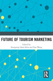 Future of Tourism Marketing by Seongseop (Sam) Kim, Dan Wang, 9781032008387