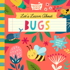 Let's Learn About Bugs (A Color-Changing Bath Book) by Bushel & Peck Books, 9781638191834