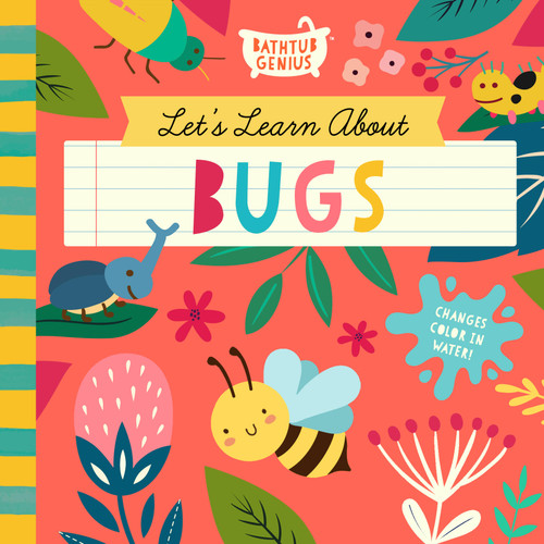 Let's Learn About Bugs (A Color-Changing Bath Book) by Bushel & Peck Books, 9781638191834