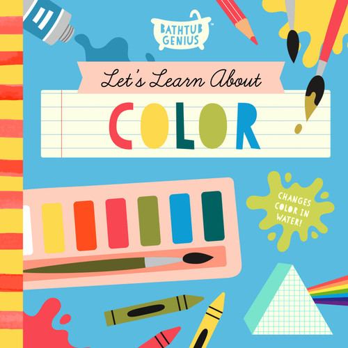 Let's Learn About Color (A Color-Changing Bath Book) by Bushel & Peck Books, 9781638191858