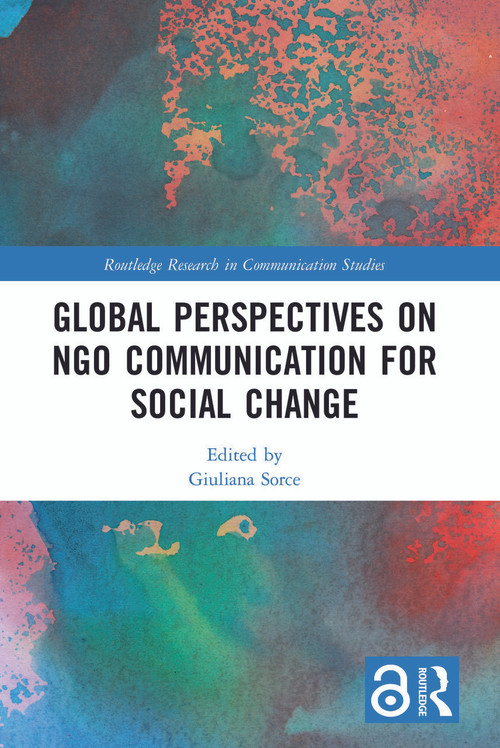 Global Perspectives on NGO Communication for Social Change - 9781032037141 by Giuliana Sorce, 9781032037141