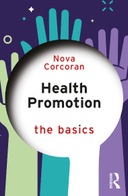 Health Promotion (The Basics) by Nova Corcoran, 9781032205380