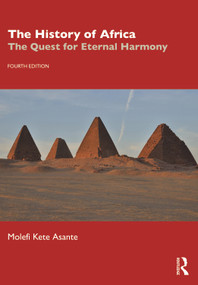 The History of Africa (The Quest for Eternal Harmony) - 9781032396149 by Molefi Kete Asante, 9781032396149