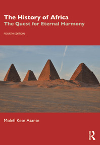 The History of Africa (The Quest for Eternal Harmony) - 9781032396149 by Molefi Kete Asante, 9781032396149