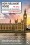 How Parliament Works - 9781032015019 by Nicolas Besly, Tom Goldsmith, 9781032015019